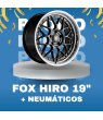 JUEGO DE LLANTAS FOX HIRO 19" + NEUMÁTICOS
